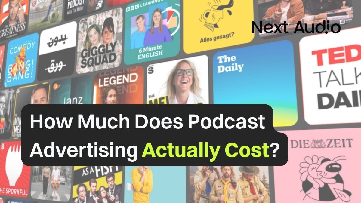 How Much Does Podcast Advertising Actually Cost?